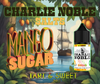 Charlie Noble Salts - Mango Sugar Flavored Synthetic Nicotine Solution