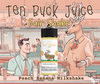 Ten Buck - Fair Shake Flavored Synthetic Nicotine Solution